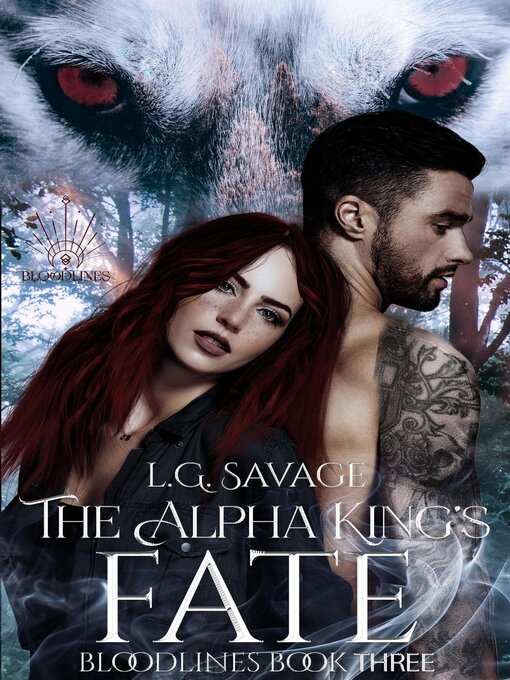 Title details for The Alpha King's Fate by L.G. Savage - Available
